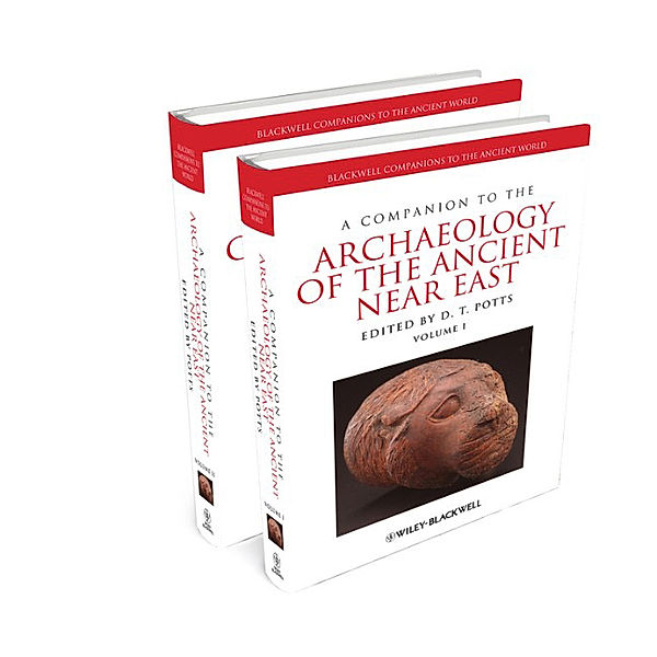 A Companion to the Archaeology of the Ancient Near East, Daniel T. Potts