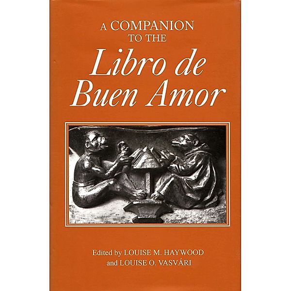 A Companion to the Libro de Buen Amor / Monografías A Bd.209