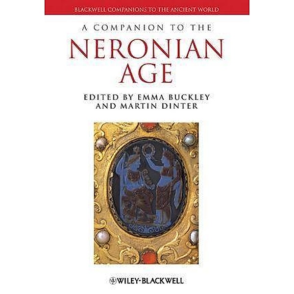 A Companion to the Neronian Age / Blackwell Companions to the Ancient World