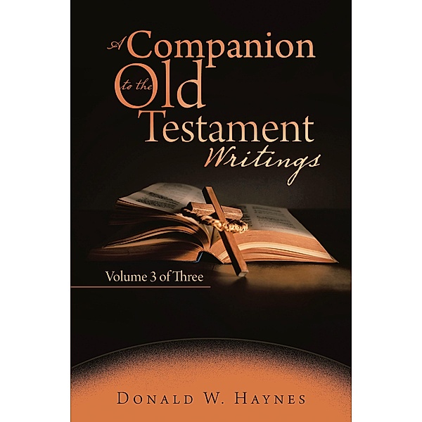 A Companion to the Old Testament Writings, Donald W. Haynes