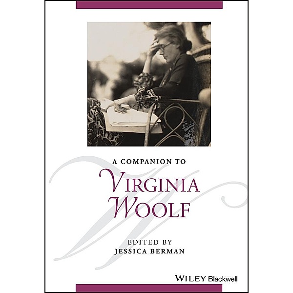 A Companion to Virginia Woolf / Blackwell Companions to Literature and Culture