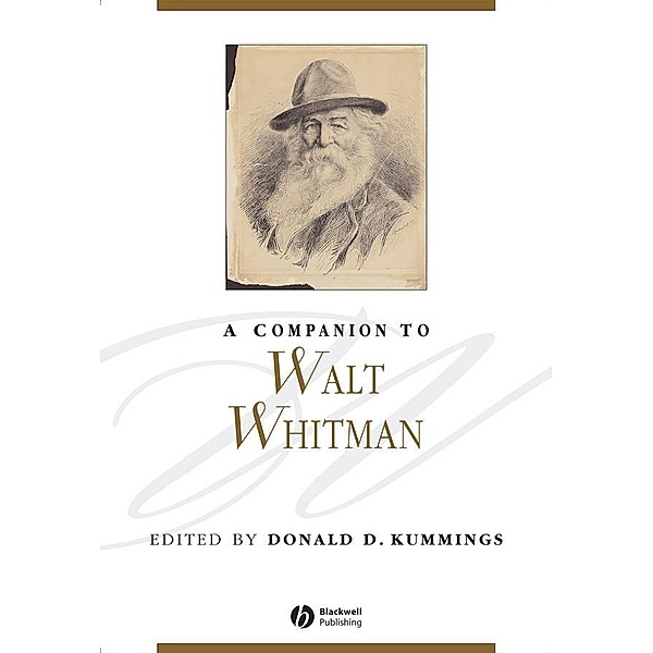 A Companion to Walt Whitman / Blackwell Companions to Literature and Culture