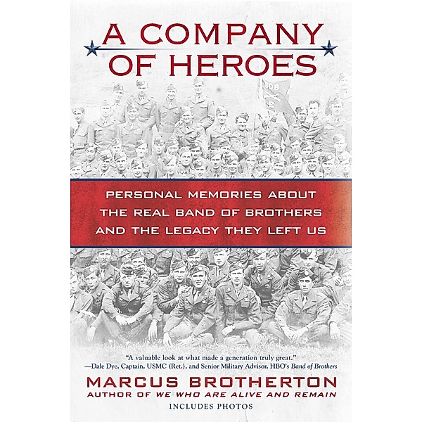 A Company of Heroes, Marcus Brotherton