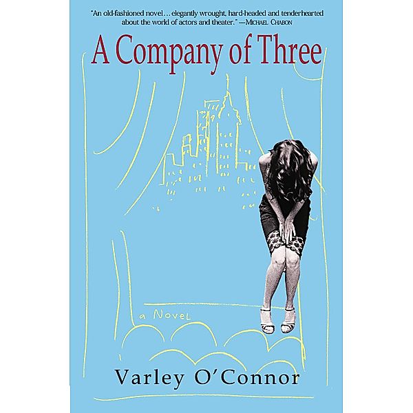 A Company of Three, Varley O'Connor