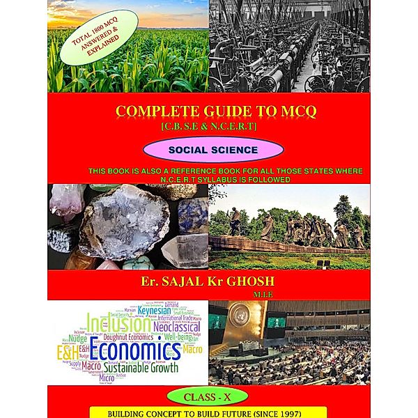 A. Complete Guide to M.C.Q (Class-10,Social Science)) / CBSE MCQ Series, Er. Sajal Kumar Ghosh
