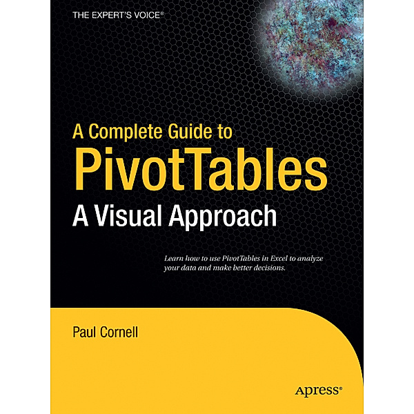 A Complete Guide to Pivot Tables, Paul Cornell