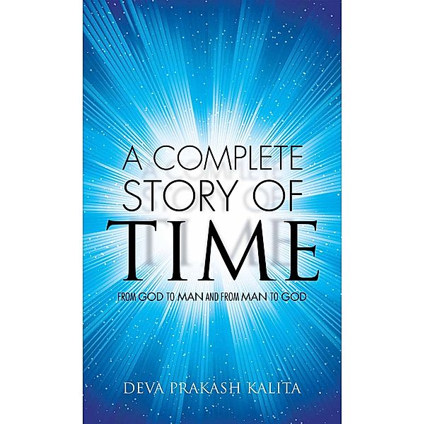 A Complete Story of Time, Deva Prakash Kalita