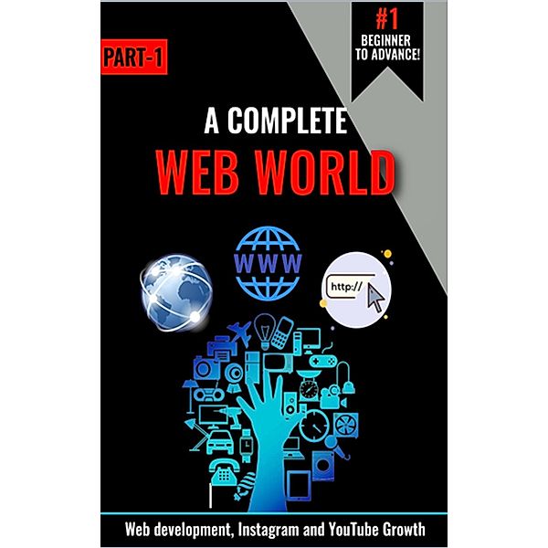 A Complete Web World (Part 1, #185) / Part 1, Vansh Badhok