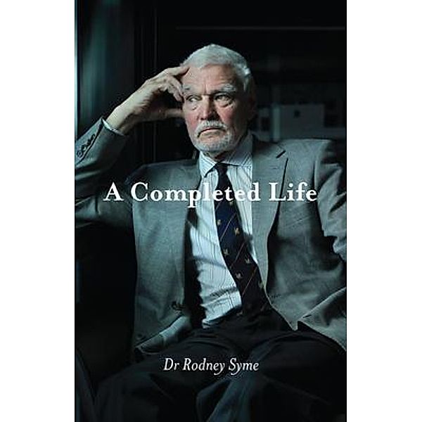 A Completed Life, Rodney Syme