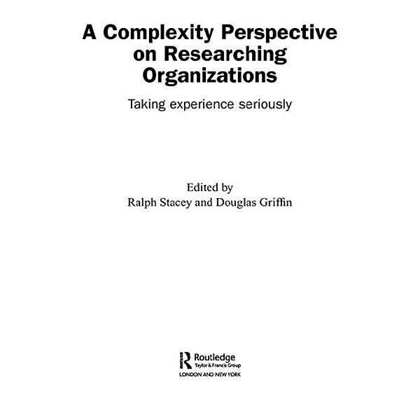 A Complexity Perspective on Researching Organisations