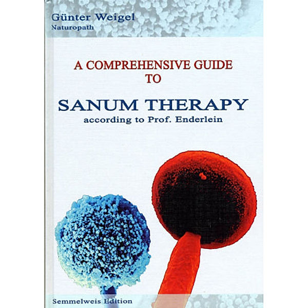A comprehensive guide to SANUM therapy according to Prof. Enderlein, Günter Weigel