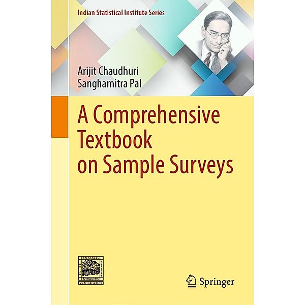 A Comprehensive Textbook on Sample Surveys / Indian Statistical Institute Series, Arijit Chaudhuri, Sanghamitra Pal