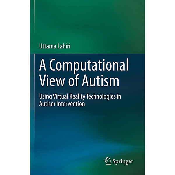 A Computational View of Autism, Uttama Lahiri