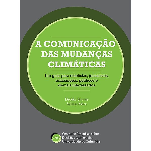 A comunicação das mudanças climáticas, Debika Shome, Sabine Marx