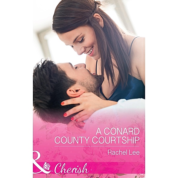 A Conard County Courtship (Conard County: The Next Generation, Book 36) (Mills & Boon Cherish), Rachel Lee