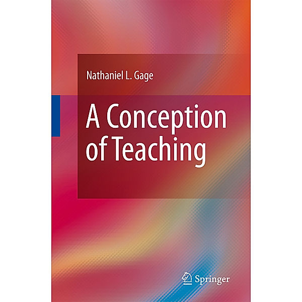 A Conception of Teaching, Nathaniel L. Gage