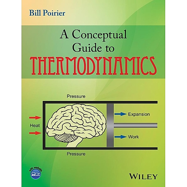A Conceptual Guide to Thermodynamics, Bill Poirier
