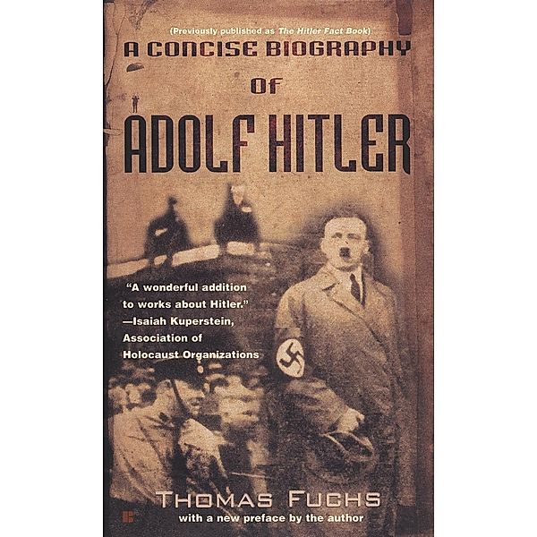 A Concise Biography of Adolf Hitler, Thomas Fuchs