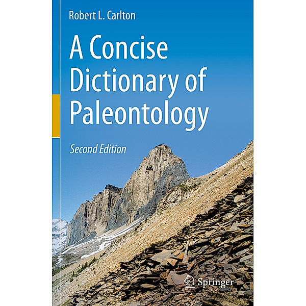 A Concise Dictionary of Paleontology, Robert L. Carlton