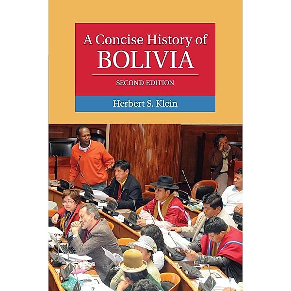 A Concise History of Bolivia, Herbert S. Klein