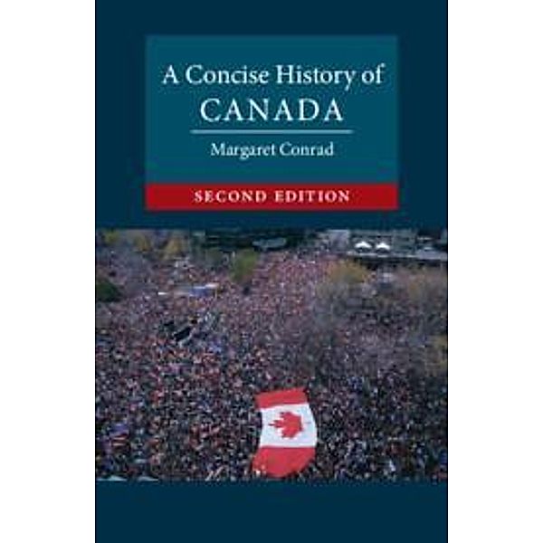 A Concise History of Canada, Margaret Conrad
