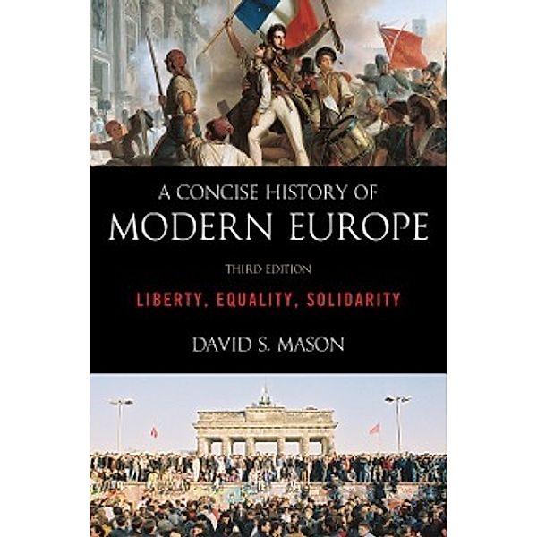 A Concise History of Modern Europe, David S. Mason