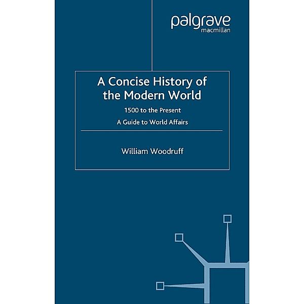 A Concise History of the Modern World, W. Woodruff