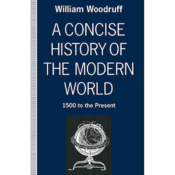 A Concise History of the Modern World, William Woodruff