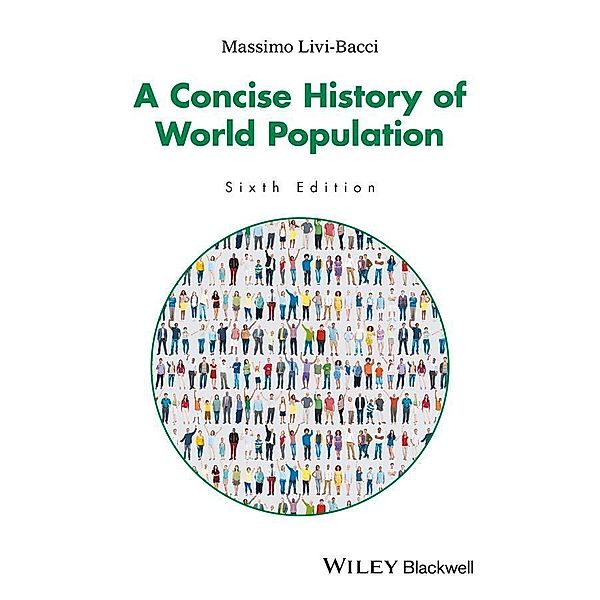 A Concise History of World Population, Massimo Livi-Bacci