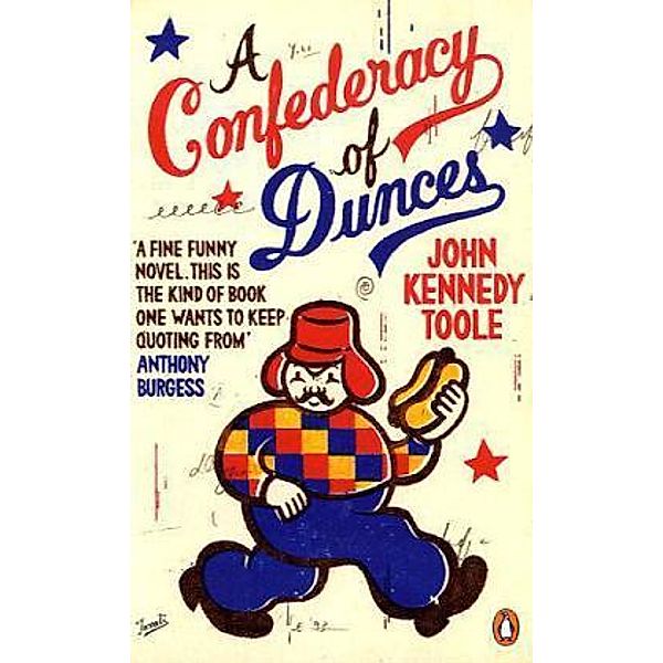 A Confederacy of Dunces, John Kennedy Toole