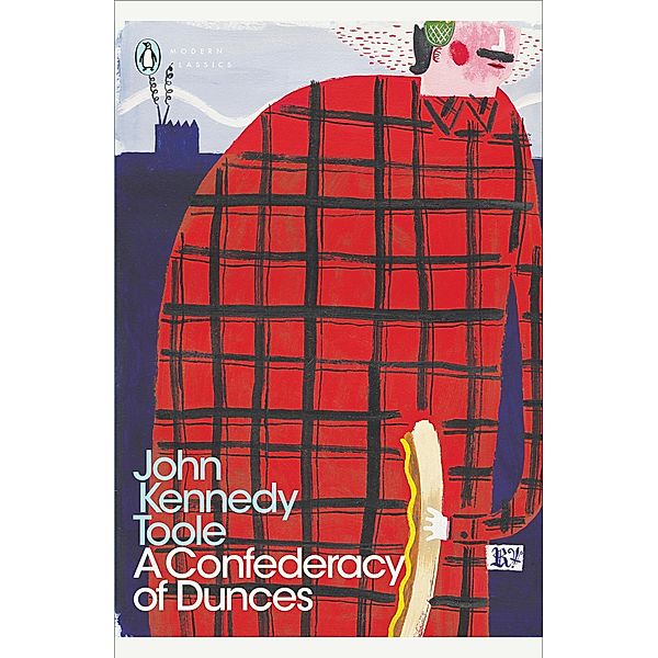 A Confederacy of Dunces / Penguin Modern Classics, John Kennedy Toole