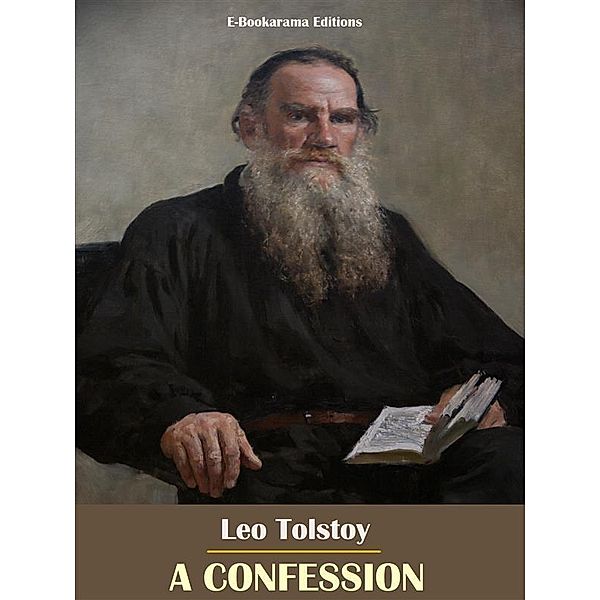 A Confession, Leo Tolstoy