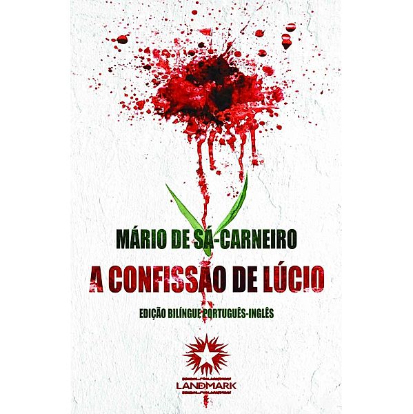 A Confissão de Lúcio: Lúcio's Confession, Mário de Sá-Carneiro