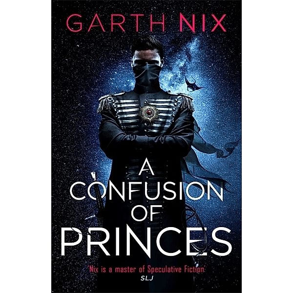 A Confusion of Princes, Garth Nix