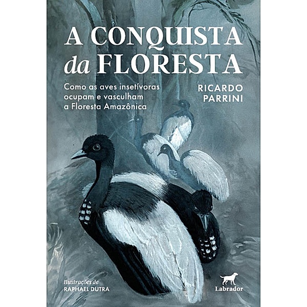 A conquista da floresta, Ricardo Parrini