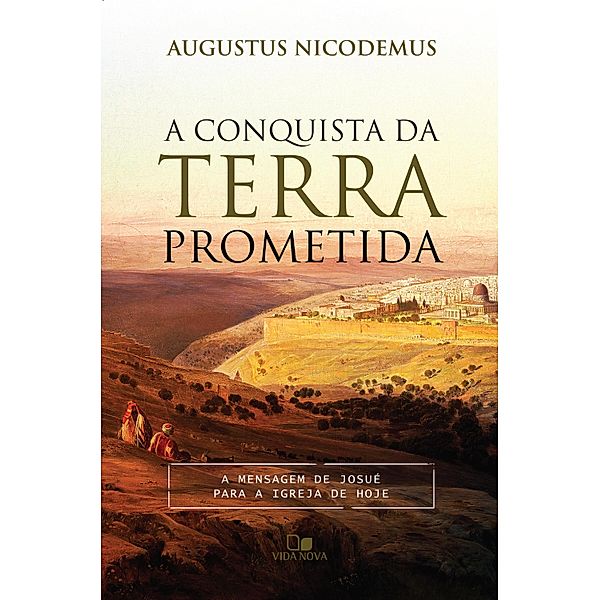 A conquista da terra prometida, Augustus Nicodemus