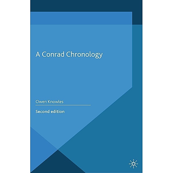 A Conrad Chronology / Author Chronologies Series, O. Knowles