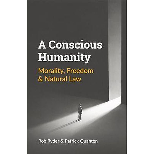 A Conscious Humanity, Rob Ryder, Patrick Quanten