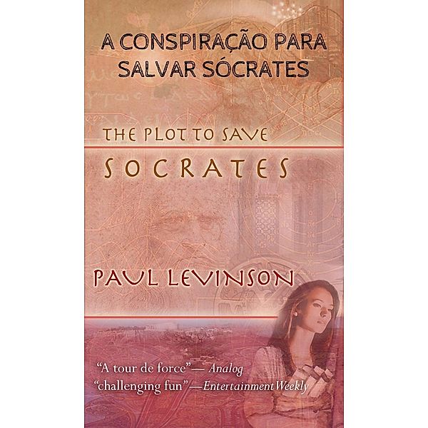 A CONSPIRAÇÃO PARA SALVAR SÓCRATES, Paul Levinson