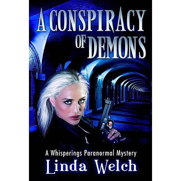 A Conspiracy of Demons (Whisperings Paranormal Mystery, #6) / Whisperings Paranormal Mystery, Linda Welch