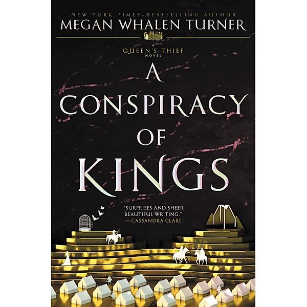 A Conspiracy of Kings / Queen's Thief Bd.4, Megan Whalen Turner