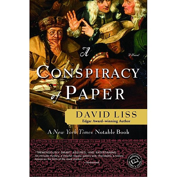 A Conspiracy of Paper / Benjamin Weaver Bd.1, David Liss