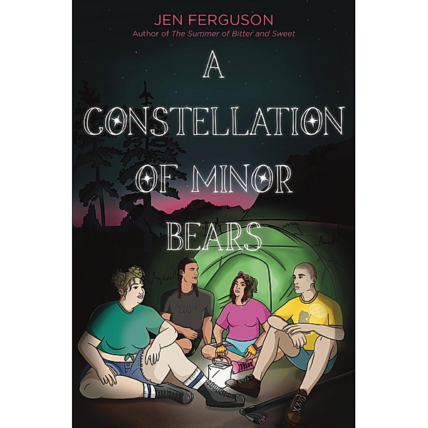 A Constellation of Minor Bears, Jen Ferguson