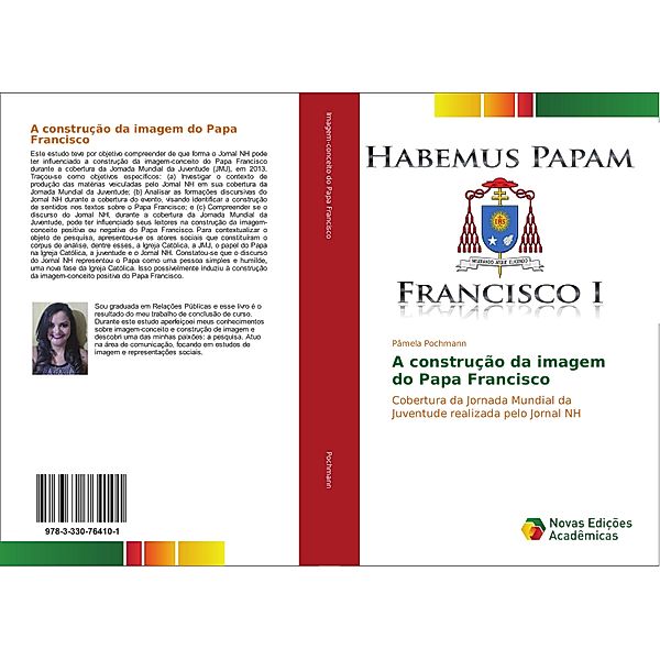 A construção da imagem do Papa Francisco, Pâmela Pochmann