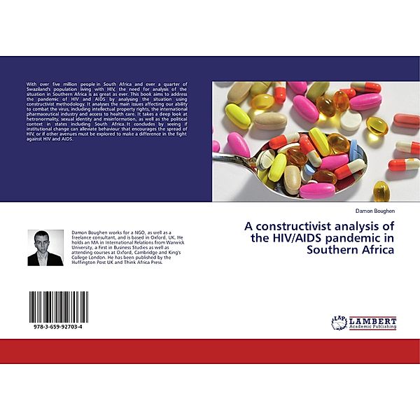 A constructivist analysis of the HIV/AIDS pandemic in Southern Africa, Damon Boughen