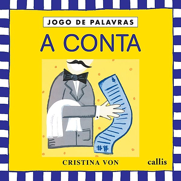 A conta / Jogo de palavras, Cristina Von