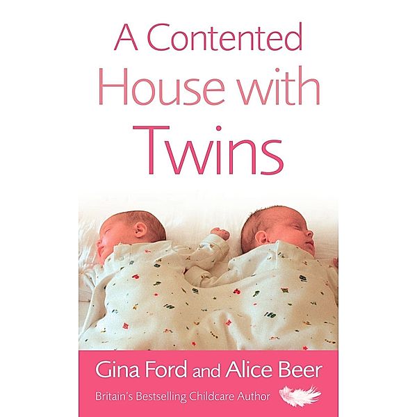 A Contented House with Twins, Alice Beer, Gina Ford
