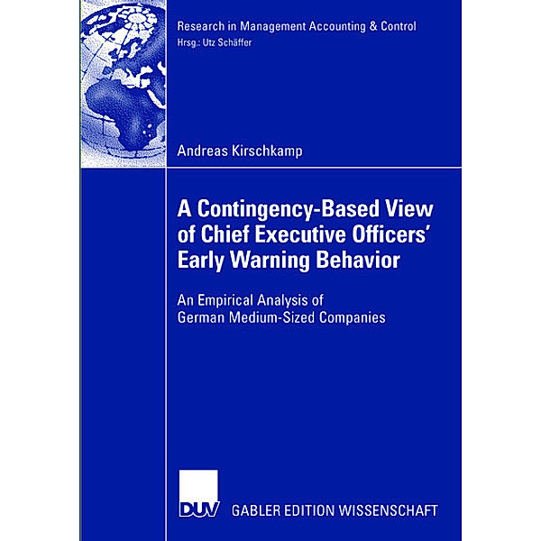 A Contingency Based View of Chief Executive Officers' Early Warning Behaviour, Andreas Kirschkamp