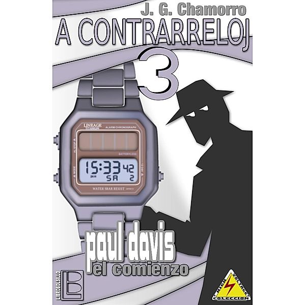 A contrarreloj 3. Paul Davis: El comienzo, J. G. Chamorro