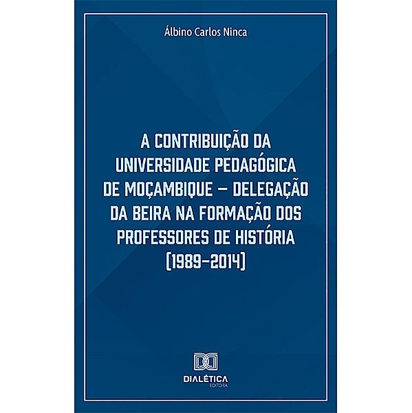 A Contribuição da Universidade Pedagógica de Moçambique, Álbino Carlos Ninca